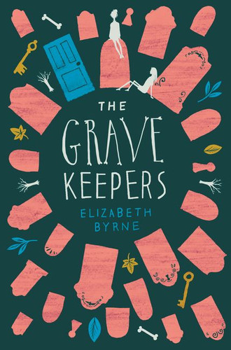The Grave Keepers book cover by Elizabeth Byrne