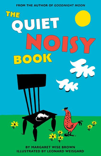 The Quiet Noisy Book book cover by Margaret Wise Brown