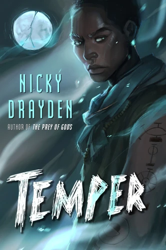 Temper: A Novel book cover by Nicky Drayden