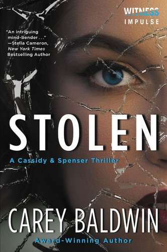 Stolen: A Cassidy & Spenser Thriller (Cassidy & Spenser Thrillers #4) book cover by Carey Baldwin