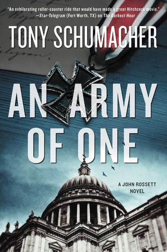 An Army of One: A John Rossett Novel book cover by Tony Schumacher