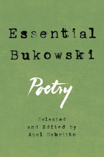 Essential Bukowski: Poetry book cover by Charles Bukowski