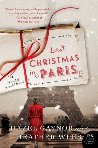 Last Christmas in Paris: A Novel of World War I book cover by Hazel Gaynor, Heather Webb