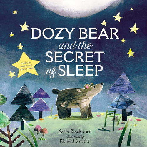 Dozy Bear and the Secret of Sleep book cover by Katie Blackburn