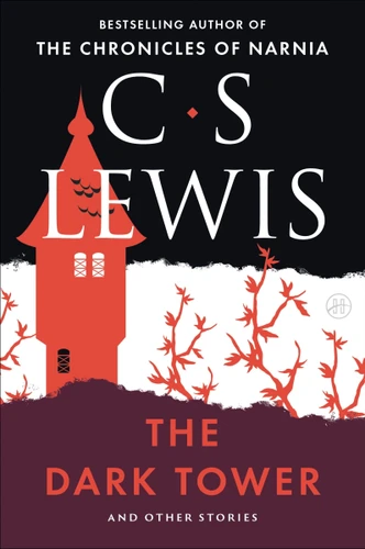 The Dark Tower: And Other Stories book cover by C. S. Lewis