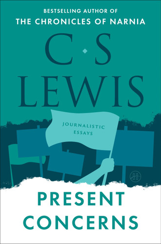 Present Concerns: Journalistic Essays book cover by C. S. Lewis