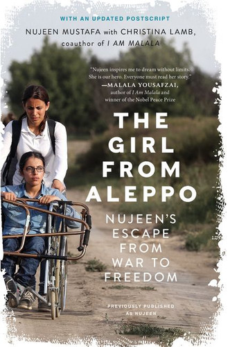 The Girl from Aleppo: Nujeen's Escape from War to Freedom book cover by Nujeen Mustafa, Christina Lamb