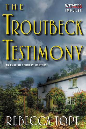 The Troutbeck Testimony: An English Country Mystery (Lake District Mysteries #4) book cover by Rebecca Tope