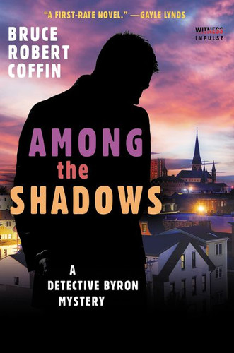 Among The Shadows: A Detective Byron Mystery book cover by Bruce Robert Coffin