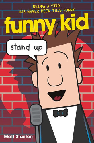 Funny Kid #2: Stand Up (Funny Kid #2) book cover by Matt Stanton