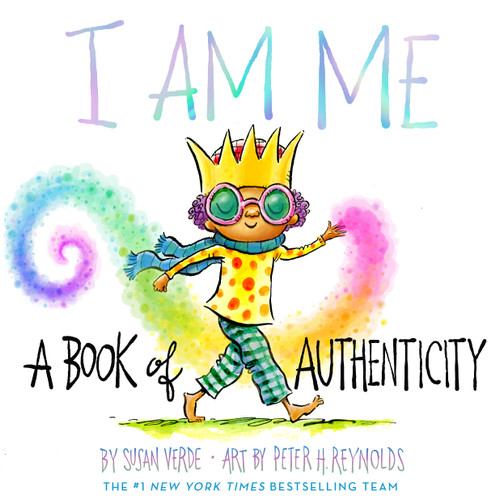 I Am Me: A Book of Authenticity (I Am Books) book cover by Susan Verde