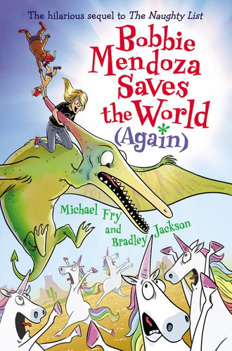 Bobbie Mendoza Saves the World (Again) book cover by Michael Fry, Bradley Jackson