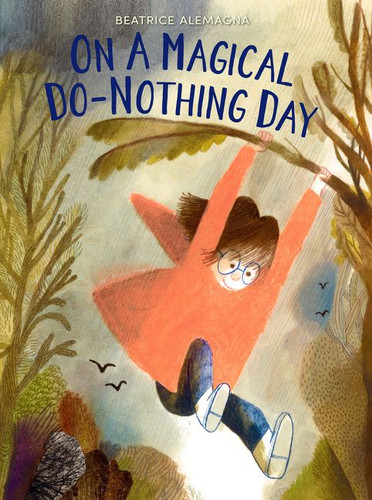 On a Magical Do-Nothing Day book cover by Beatrice Alemagna