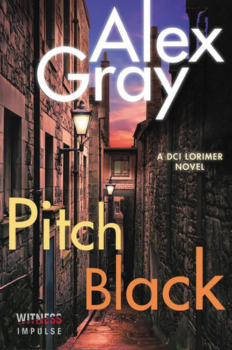 Pitch Black: A DCI Lorimer Novel (William Lorimer #5) book cover by Alex Gray