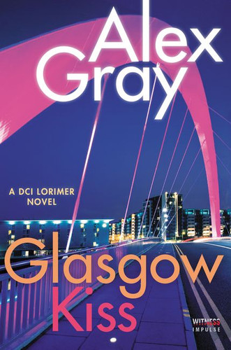Glasgow Kiss: A DCI Lorimer Novel (William Lorimer #6) book cover by Alex Gray