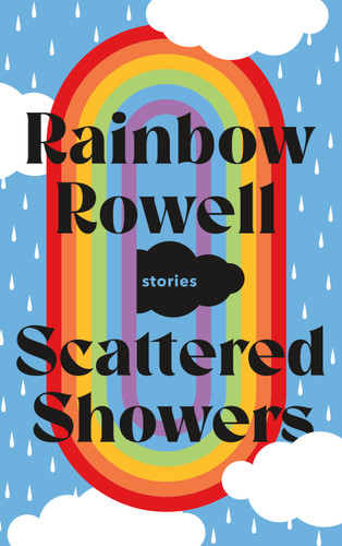 Scattered Showers: Stories book cover by Rainbow Rowell