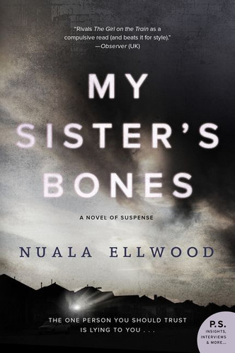 My Sister's Bones: A Novel of Suspense book cover by Nuala Ellwood