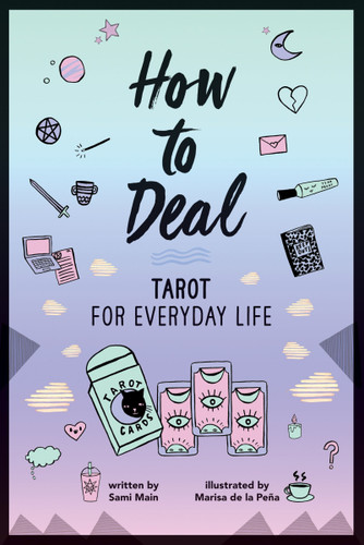 How to Deal: Tarot for Everyday Life book cover by Sami Main