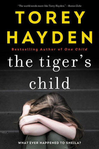 The Tiger's Child: What Ever Happened to Sheila? book cover by Torey Hayden