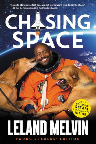 Chasing Space Young Readers' Edition book cover by Leland Melvin