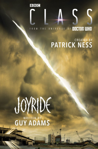 Class: Joyride (Class #2) book cover by Patrick Ness, Guy Adams