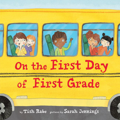 On the First Day of First Grade (On the First Day of #2) book cover by Tish Rabe