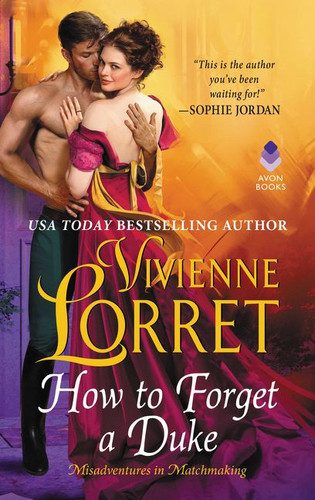 How to Forget a Duke (Misadventures in Matchmaking #1) book cover by Vivienne Lorret