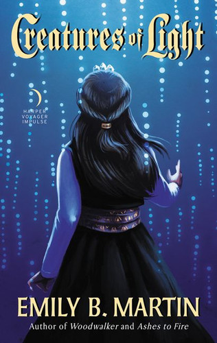 Creatures of Light: Creatures of Light, Book 3 (Creatures of Light #3) book cover by Emily B. Martin
