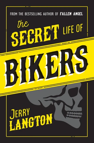 The Secret Life of Bikers book cover by Jerry Langton