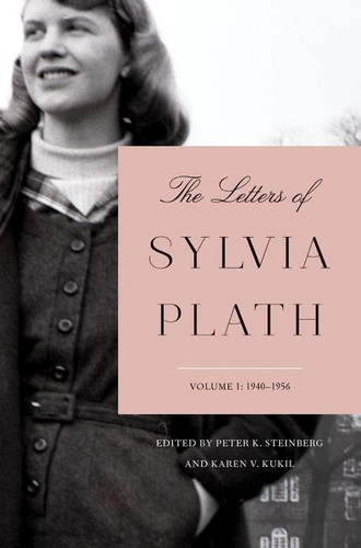 The Letters of Sylvia Plath Volume 1: 1940-1956 book cover by Sylvia Plath
