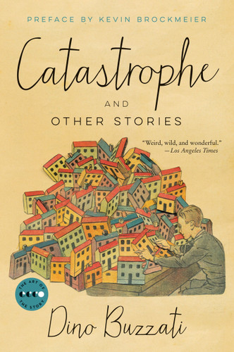 Catastrophe: And Other Stories (Art of the Story) book cover by Dino Buzzati