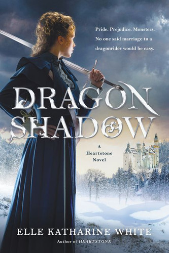 Dragonshadow: A Heartstone Novel (Heartstone Series #2) book cover by Elle Katharine White