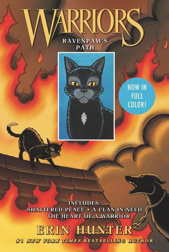 Warriors: Ravenpaw's Path: 3 Full-Color Warriors  Books in 1: Shattered Peace, A Clan in Need, The Heart of a Warrior (Warriors) book cover by Erin Hunter