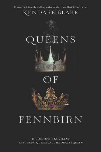 Queens of Fennbirn book cover by Kendare Blake