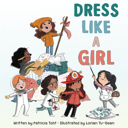 Dress Like a Girl book cover by Patricia Toht