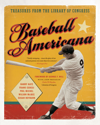 Baseball Americana: Treasures from the Library of Congress book cover by Harry Katz, Frank Ceresi, Phil Michel