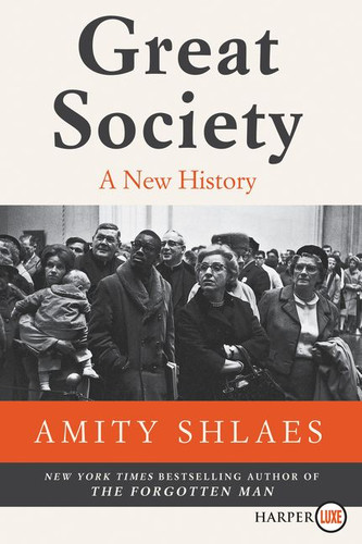Great Society: A New History book cover by Amity Shlaes