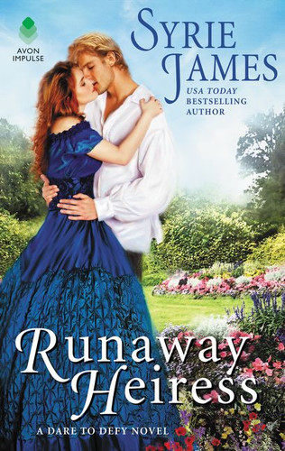 Runaway Heiress: A Novel (Dare to Defy #1) book cover by Syrie James