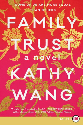 Family Trust: A Novel book cover by Kathy Wang