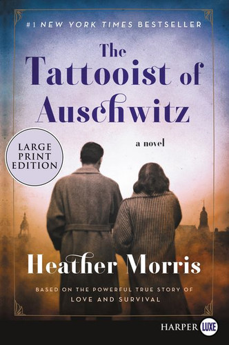 The Tattooist of Auschwitz: A Novel book cover by Heather Morris