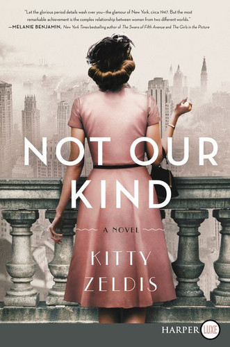 Not Our Kind: A Novel book cover by Kitty Zeldis