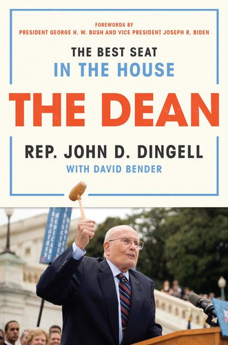 The Dean: The Best Seat in the House book cover by John David Dingell, David Bender