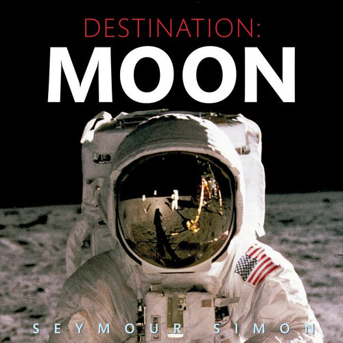 Destination: Moon book cover by Seymour Simon