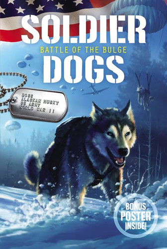 Soldier Dogs #5: Battle of the Bulge (Soldier Dogs #5) book cover by Marcus Sutter
