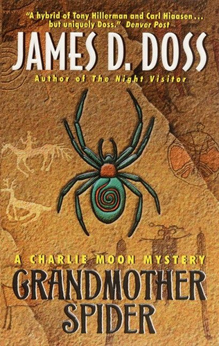 Grandmother Spider: A Charlie Moon Mystery (Charlie Moon Series #4) book cover by James D. Doss