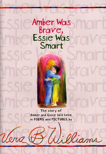 Amber Was Brave, Essie Was Smart book cover by Vera B. Williams