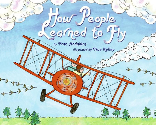 How People Learned to Fly (Let's-Read-and-Find-Out Science 2) book cover by Fran Hodgkins