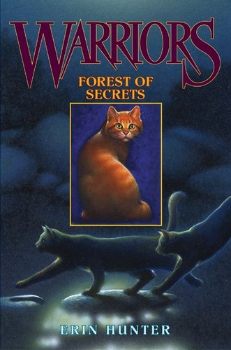 Warriors #3: Forest of Secrets (Warriors: The Prophecies Begin #3) book cover by Erin Hunter