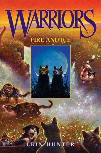 Warriors #2: Fire and Ice (Warriors: The Prophecies Begin #2) book cover by Erin Hunter