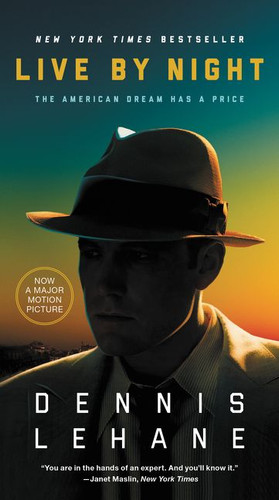 Live by Night: A Novel (Joe Coughlin Series #1) book cover by Dennis Lehane
